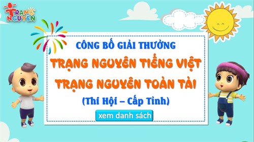 Kết quả cuộc thi Trạng nguyên Tiếng Việt - cấp Thành phố năm học 2020 - 2021